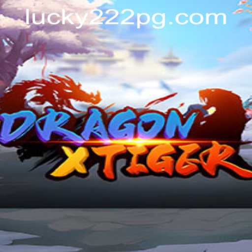 Unleashing the Excitement: DragonXTiger and Navigating Lucky222 PH Login