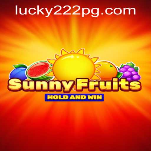 Exploring the Exciting World of SunnyFruits: Your Guide to Becoming a Lucky Player