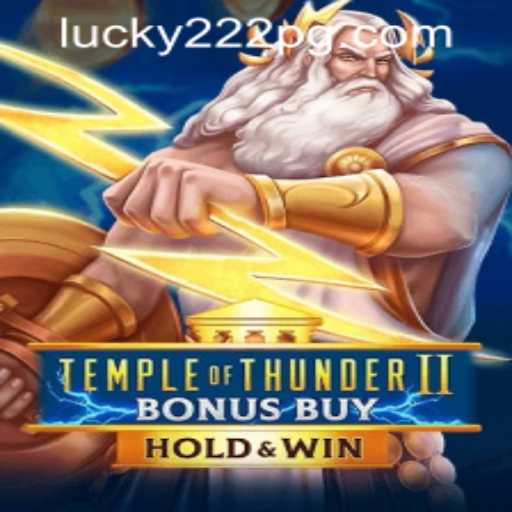 Unveiling the Excitement of TempleofThunderIIBonusBuy: An In-depth Exploration